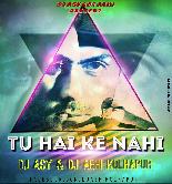 Tu Hai Ke Nahi Roy Dj ASY Remix
